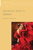 Georges Bizet's Carmen (The Oxford Keynotes Series) (English Edition)