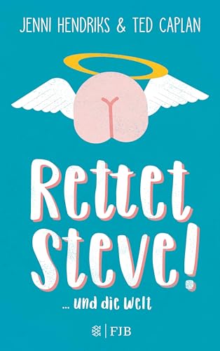 Rettet Steve!: - und die Welt (German Edition)