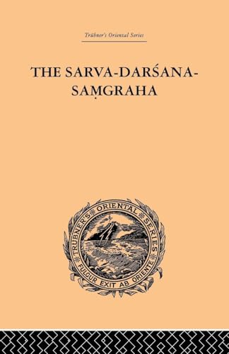 The Sarva-Darsana-Pamgraha: Or Review of the Different Systems of Hindu Philosophy
