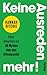 Keine Ausreden mehr!: Klare Antworten auf 50 Mythen über den Klimawandel | Ein Aufruf zum Handel