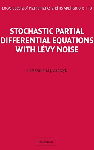 Stochastic Partial Differential Equations with Lévy Noise: An Evolution ...