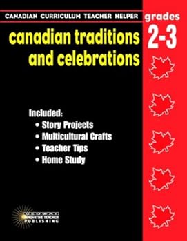 CANADIAN TRADITIONS AND CELEBRATIONS