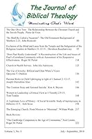 The Journal of Biblical Theology. Volume 1, Number 3: July - September, 2018 1723972290 Book Cover