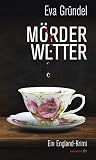 Mörderwetter: Ein England-Krimi (HAYMON TASCHENBUCH)