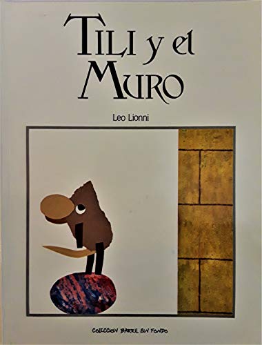 Tili Y El Muro 9686465286 Book Cover