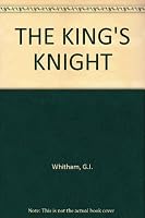 THE KING'S KNIGHT B000MHV20I Book Cover