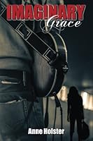 Imaginary Grace 0692418628 Book Cover