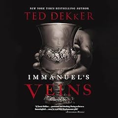Immanuel's Veins Audiolibro Por Ted Dekker arte de portada