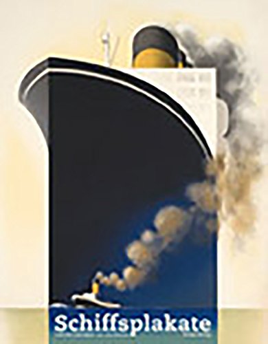 Schiffsplakate: 1873-1962 Schiffsplakate: 1873-1962