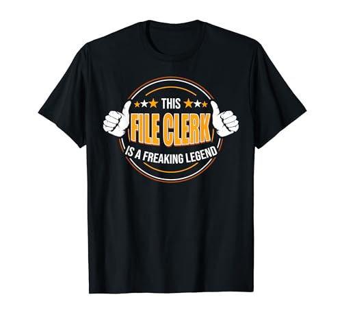 Funny Quote Legendary File Clerk Camiseta