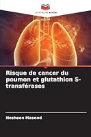 Risque de cancer du poumon et glutathion S-transférases 6209271316 Book Cover