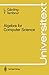 Algebra for Computer Science (Universitext)