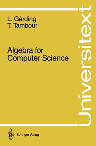 Algebra for Computer Science (Universitext) view 2