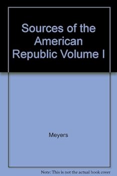 Paperback Sources of the American Republic Volume I Book