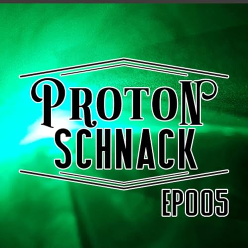 PROTON SCHNACK EP005