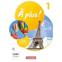 À plus ! Neubearbeitung - Französisch als 1. und 2. Fremdsprache - Ausgabe 2020 - Band 1: Carnet d'activités mit Audios online