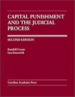 Capital Punishment and the Judicial Process 0890897263 Book Cover