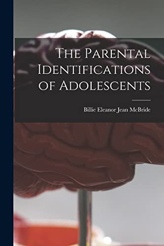 The Parental Identifications of Adolescents