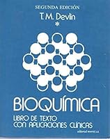 BIOQUIMICA LIBRO DE TEXTO CON APLICACIONES CLINICAS 842917186X Book Cover