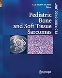 Pediatric Bone and Soft Tissue Sarcomas (Pediatric Oncology)