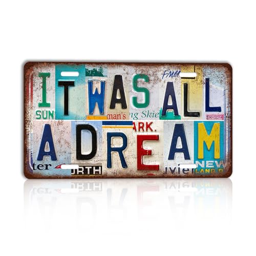 CHCdecor Vintage License Plate Metal Sign It Was All A Dream Hip Hop Motivational Wall Decor For Bedroom Teen Room Home Office 12x6 Inch