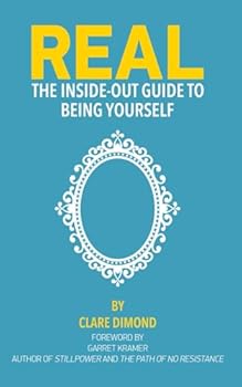Paperback REAL: The Inside-Out Guide to Being Yourself Book