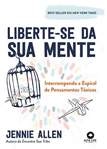 Liberte-se da sua mente: interrompendo a espiral de pensamentos tóxicos