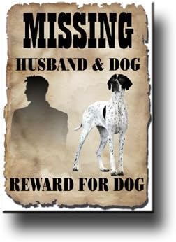 English Pointer Husband Missing Reward Fridge Magnet