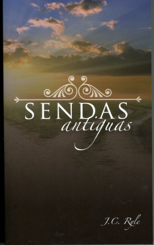 Sendas Antiguas (Spanish Edition) [Spanish] 1848711557 Book Cover