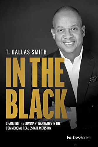 In The Black: Changing The Dominant Narrative In The Commercial Real Estate Industry #TOP20