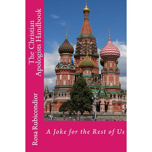 The Christian Apologists' Handbook (Authored by Rosa Rubicondior) episode artwork