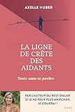 La Ligne de crête des aidants - Tenir sans se perdre