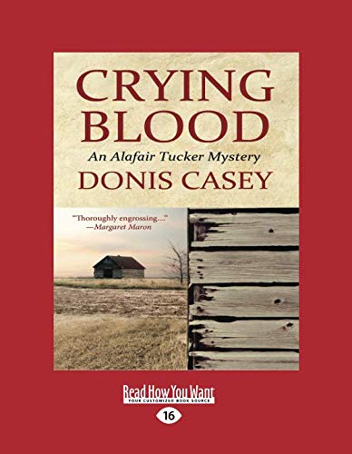 Crying Blood: An Alafair Tucker Mystery