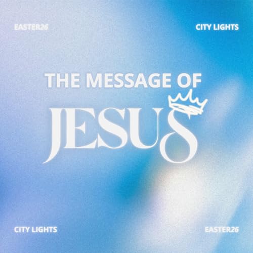 The Message of Jesus and Hope