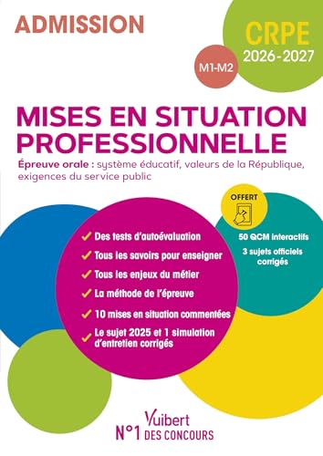 livre CRPE 2026-2027 - Mises en situation professionnelles (M1 et M2) - Epreuve orale d'entretien: Manuel (10 mises en situation + 3 sujets officiels) + 50 QCM interactifs