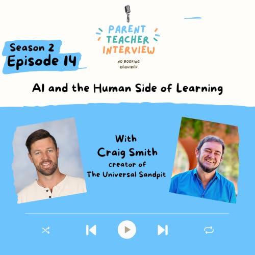 AI and the Human Side of Learning with Craig Smith