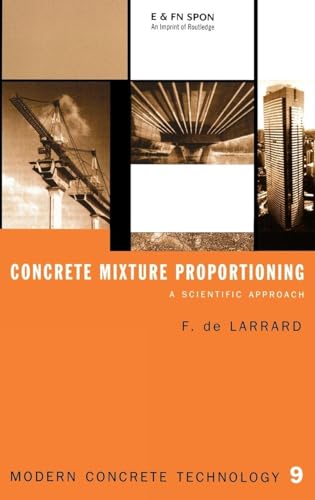 Concrete Mixture Proportioning: A Scientific Approach (Modern Concrete Technology)