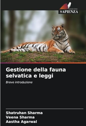 Gestione della fauna selvatica e leggi: Breve introduzione