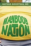 Manboob Nation: An integrative medical model to low testosterone