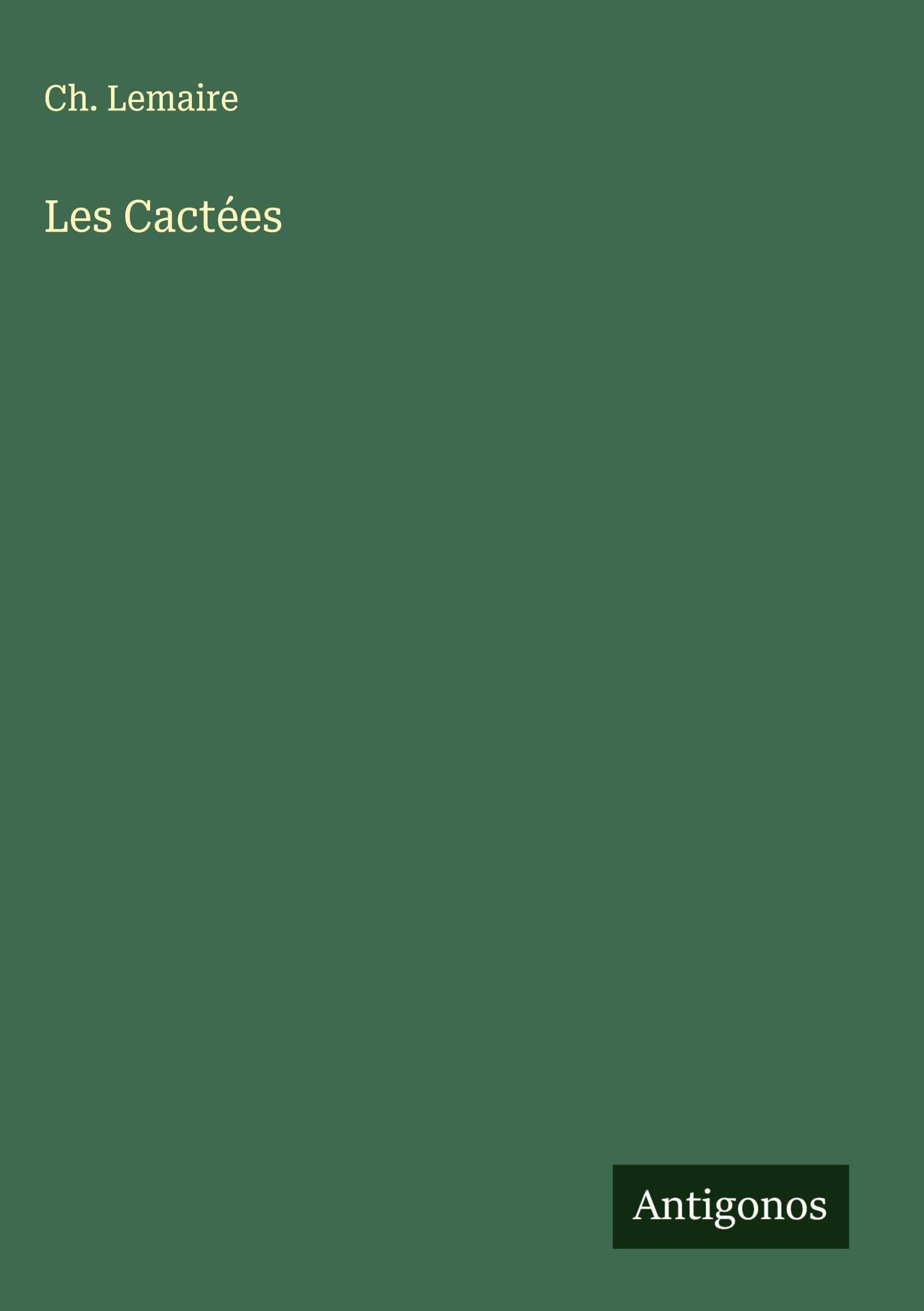 Les Cactées (French Edition)