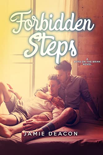 Forbidden Steps: A Sweet YA Stepbrother Romance (Boys on the Brink)