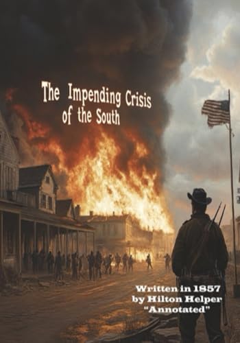 Impending Crisis of the South 