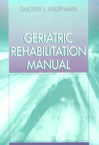 Geriatric Rehabilitation Manual
