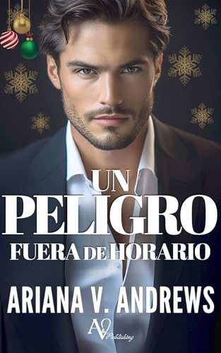 Un peligro fuera de horario: Novela romántica contemporánea