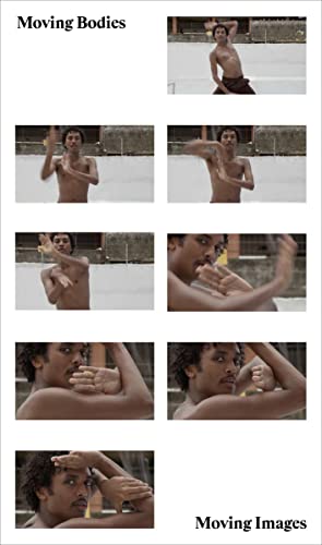 Moving Bodies/Moving Images /anglais