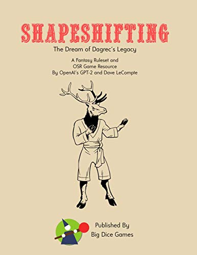 Shapeshifting: The Dream of Dagrec's Legacy