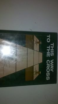 Paperback This Way to the Cross Book