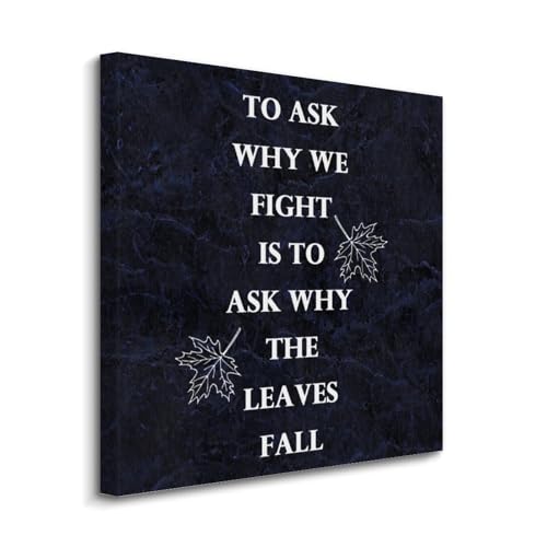 Cuadro motivacional To Ask Why We Fight, lienzo para renovar las paredes de casa