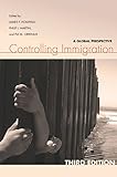 Controlling Immigration: A Global Perspective, Third Edition
