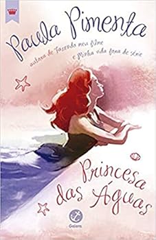 Princesa das águas - Book #3 of the Princesas Modernas